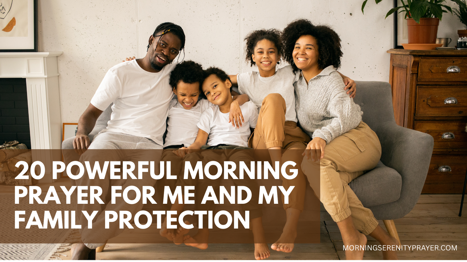 20 Powerful Morning Prayer for Me and My Family Protection